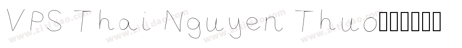 VPS Thai Nguyen Thuo字体转换